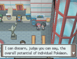 I can discern, judge, you can say, the overall potential of individual Pokémon.